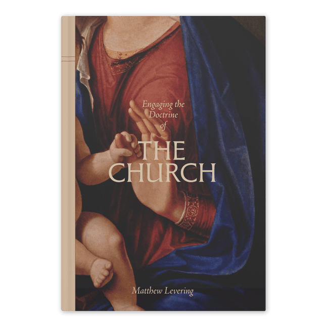 Engaging the Doctrine of the Church