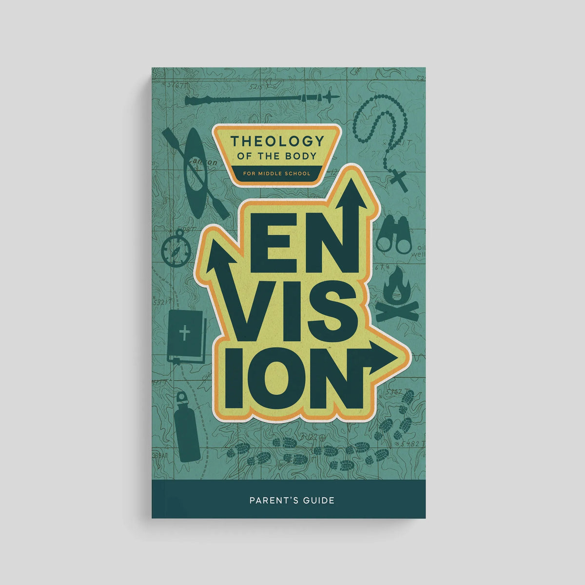 Envision: Theology of the Body for Middle School, Parent's Guide