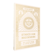Ethics for Beginners