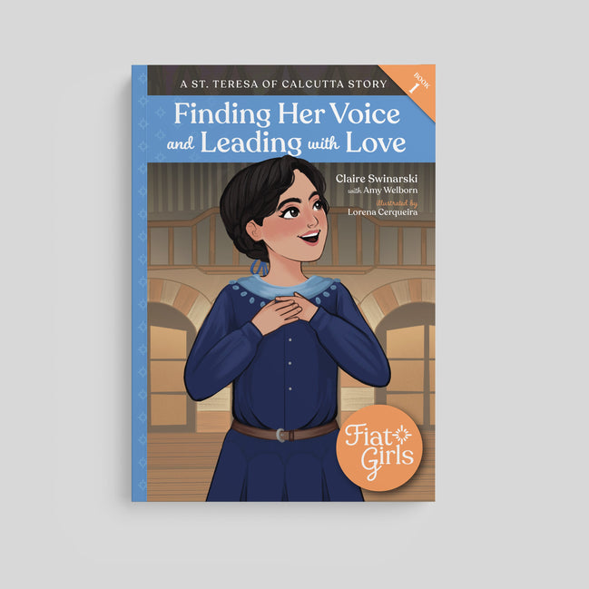 Finding Her Voice and Leading With Love: A St. Teresa of Calcutta Story