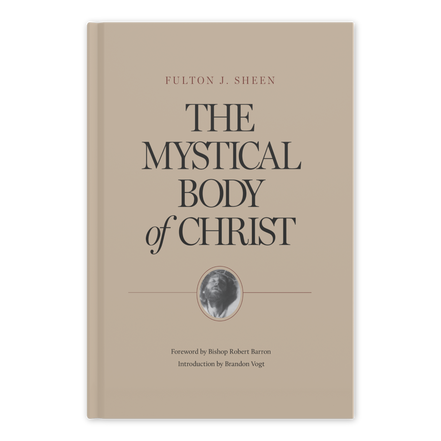 The Mystical Body of Christ
