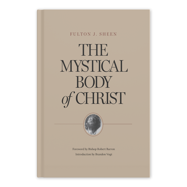 The Mystical Body of Christ