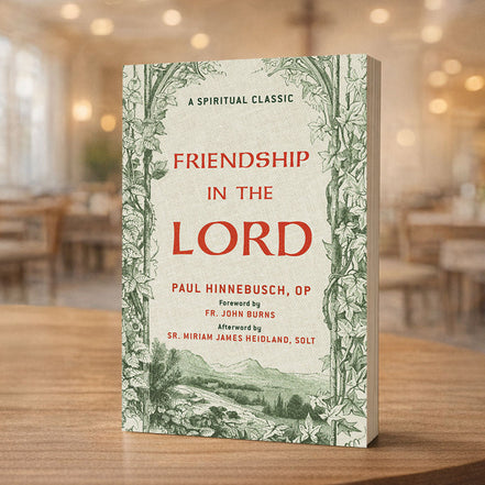 Friendship in the Lord