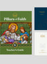 Pillars of Faith Grade K Teacher's Guide Pack