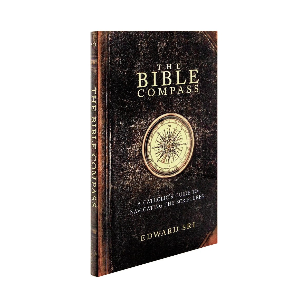 The Bible Compass: A Catholic's Guide to Navigating the Scriptures