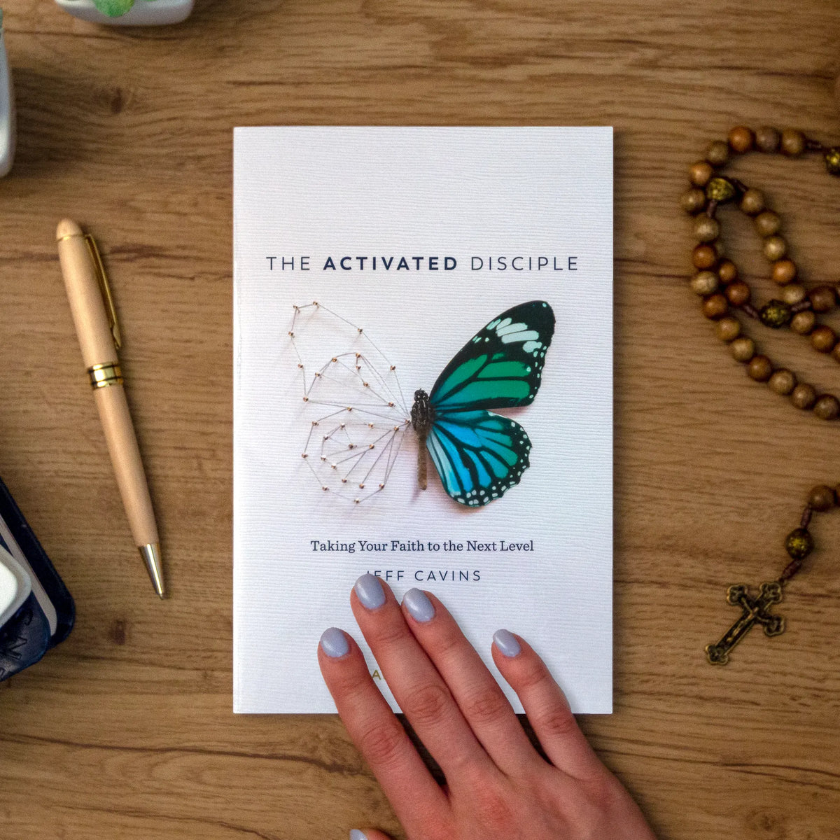 The Activated Disciple: Taking Your Faith to the Next Level
