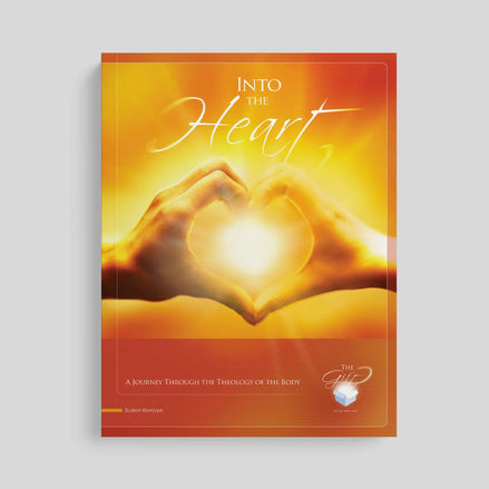 Into the Heart: A Journey Through the Theology of the Body, Workbook