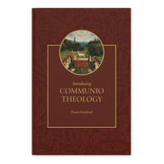 Introducing Communio Theology