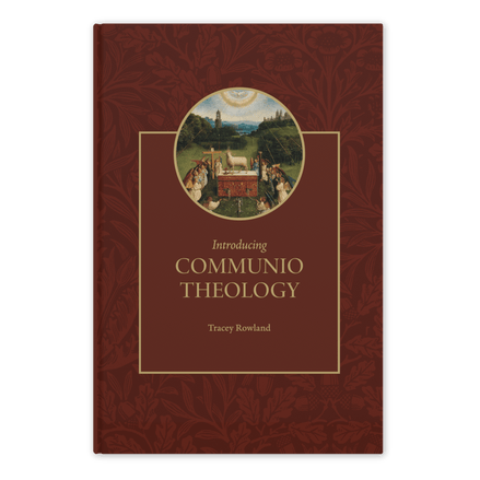 Introducing Communio Theology