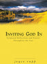 Inviting God In