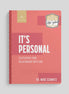 It's Personal: Cultivating Your Relationship with God