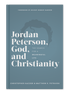 Jordan Peterson, God, and Christianity