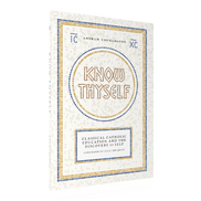 Know Thyself: Classical Catholic Education and the Discovery of Self