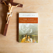 The Love That Satisfies