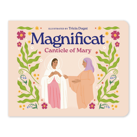 Magnificat: Canticle of Mary