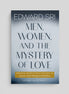 Men, Women, and the Mystery of Love