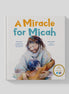 A Miracle for Micah