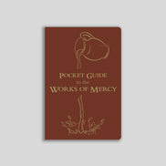 Pocket Guide to the Works of Mercy