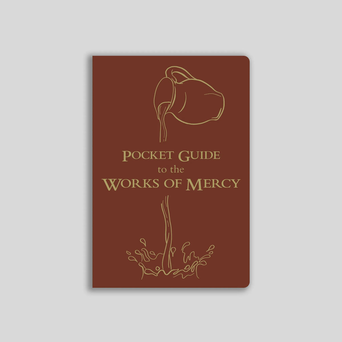 Pocket Guide to the Works of Mercy