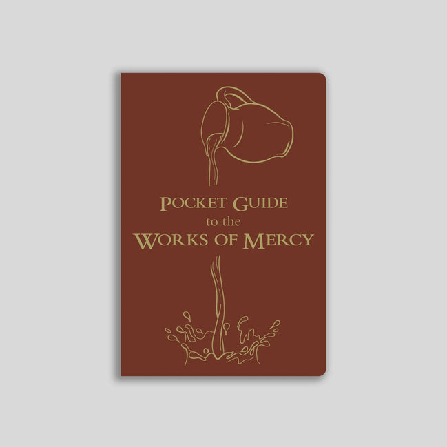 Pocket Guide to the Works of Mercy