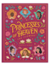 Princesses of Heaven: The Flowers