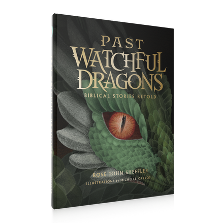 Past Watchful Dragons: Biblical Stories Retold