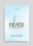 Peace in His Presence: A 30-Day Journey to Finding Peace and Trust in Scripture