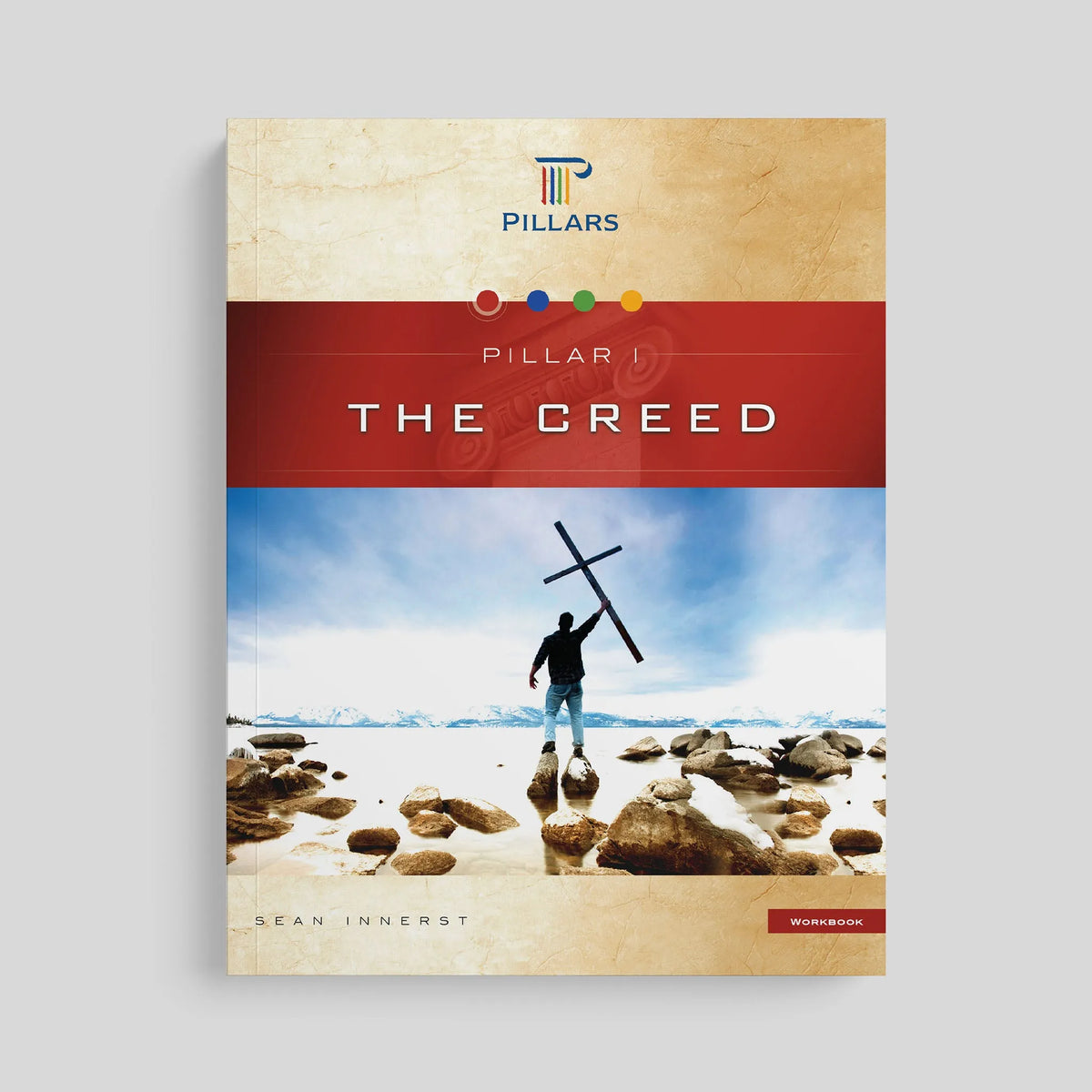 Pillar I: The Creed, Workbook