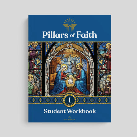 Pillars of Faith Grade 1 Student Workbook