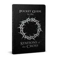 Pocket Guide to the Stations of the Cross