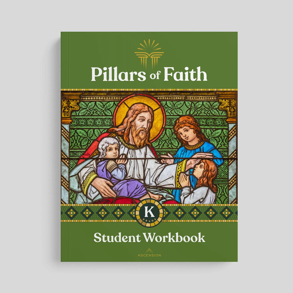 Pillars of Faith Grade K Student Workbook