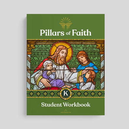 Pillars of Faith Grade K Student Workbook