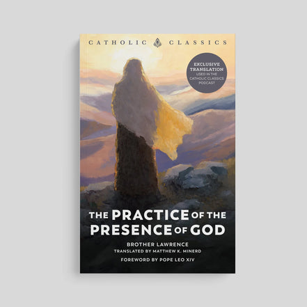 The Practice of the Presence of God - Pope Leo Edition