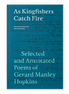 As Kingfishers Catch Fire
