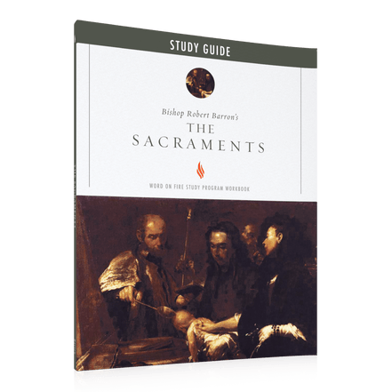 The Sacraments Study Guide