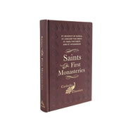Saints of the First Monasteries (Catholic Classics)