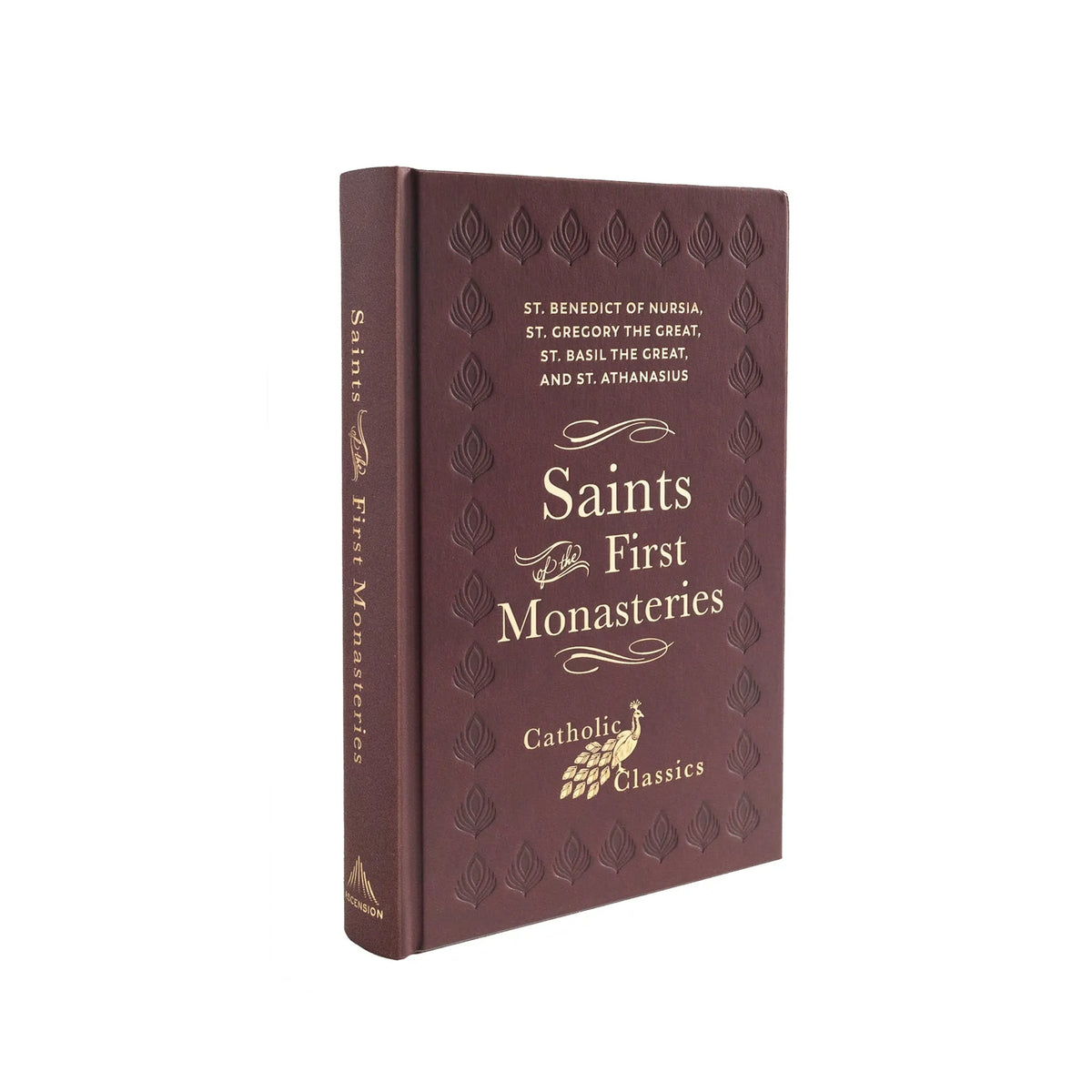 Saints of the First Monasteries (Catholic Classics)