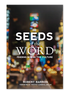 Seeds of the Word: Finding God in the Culture