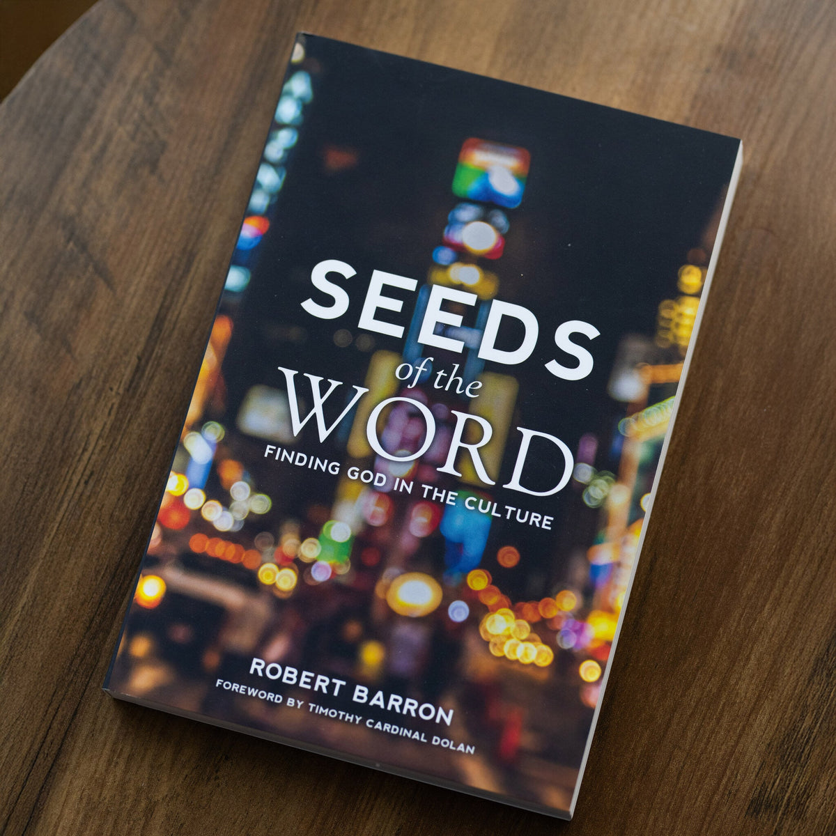 Seeds of the Word: Finding God in the Culture