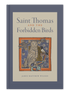 Saint Thomas and the Forbidden Birds