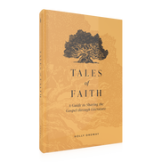 Tales of Faith: A Guide to Sharing the Gospel through Literature