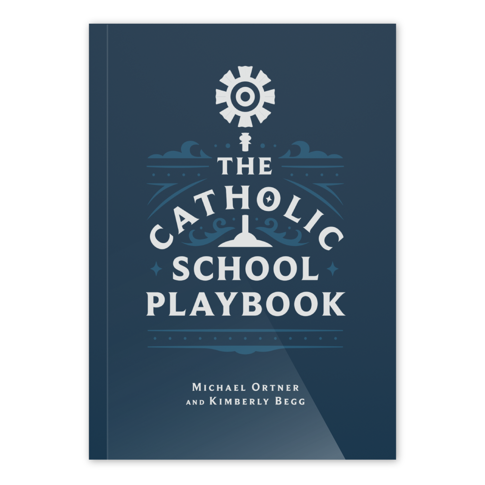 The Catholic School Playbook