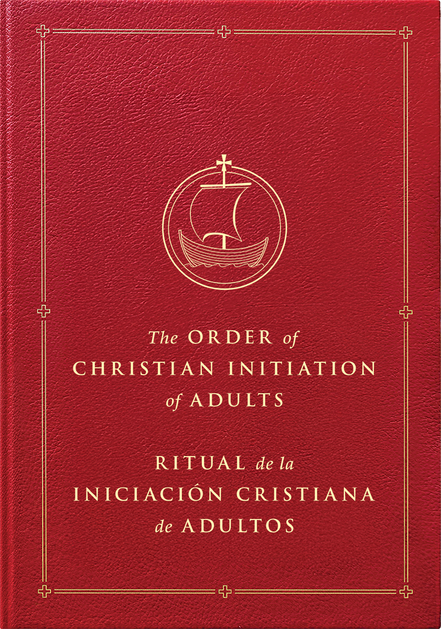 The Order of Christian Initiation of Adults / Ritual de la Iniciación Cristiana de Adultos