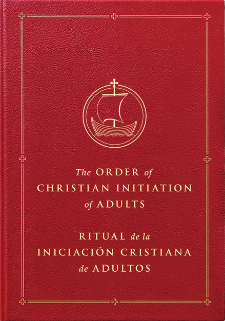 The Order of Christian Initiation of Adults / Ritual de la Iniciación Cristiana de Adultos