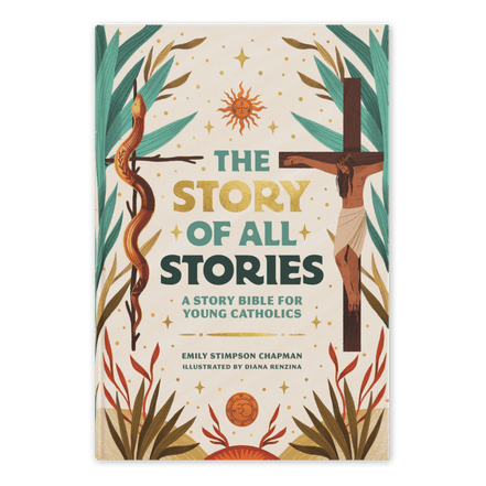 The Story of All Stories: A Story Bible for Young Catholics