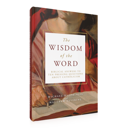 The Wisdom of the Word