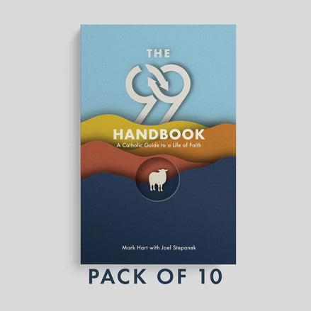 The 99 Handbook: A Catholic Guide for a Life of Faith (Pack of 10)