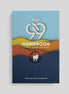 The 99 Handbook: A Catholic Guide for a Life of Faith