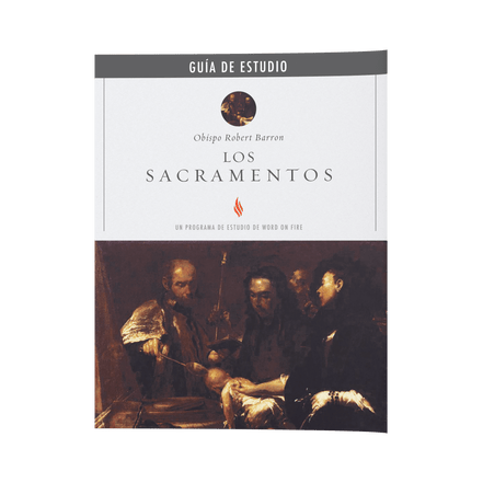 Los Sacramentos Guía de Estudio