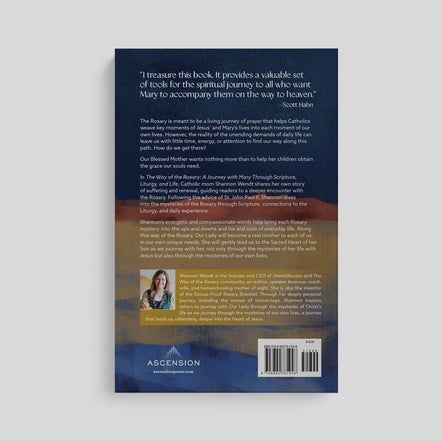 The Way of the Rosary: A Journey with Mary Through Scripture, Liturgy, and Life